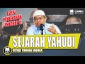 LENGKAP !! INILAH SEJARAH YAHUDI YANG BELUM BANYAK DIKETAHUI | USTADZ FIRANDA ANDIRJA