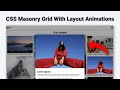 CSS Masonry Grid & Framer Motion Layout Animations