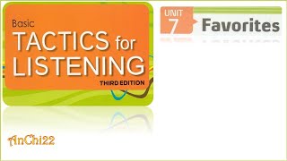 Unit 7 Favorites - Tactics For Listening Basic