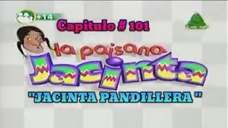 La paisana jacinta pandillera creditos a orlanditofanvideos