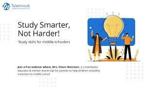 Study smarter, not harder! Study skills for middle schoolers