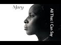 Mary J. Blige - All That I Can Say (HQ Audio)