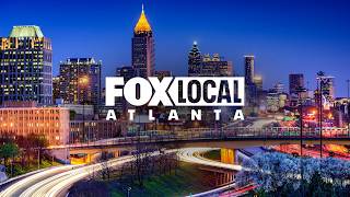 LIVE NEWS: FOX LOCAL Atlanta 24/7 Live Stream