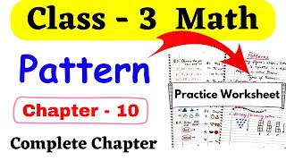 Pattern Class 3 | Class 3 Maths Patterns | Math Worksheet for Class 3 | Pattern Chapter for Class 3