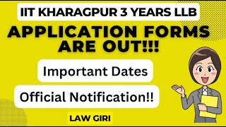 Rajiv Gandhi School of Intellectual Property 3 years LLB Admission \u0026 Important Dates|IIT Kharagpur