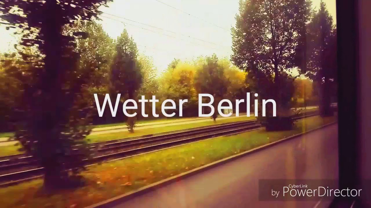 Wetter Berlin Morgen - YouTube