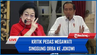 🔴KRITIK PEDAS Megawati Singgung ORBA ke Jokowi tapi Tak Kunjung Dipecat, Pakar: Ini Strategi