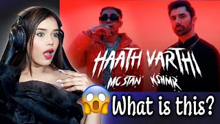 MC STAN X KSHMRmusic - HAATH VARTI ( OFFICIAL VIDEO ) REACTION