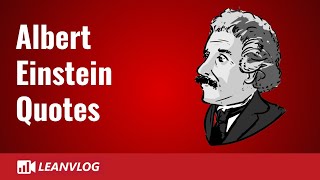 Work Quotes | Albert Einstein | Improve Your Life and Your Work | E001