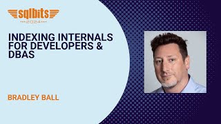 Indexing Internals for Developers & DBAs