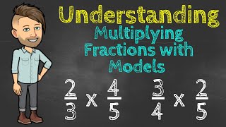 Understanding Multiplying Fractions with Models | Math with Mr. Bee | CCSS 5.NF.B.4a