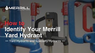 Identifying Your Merrill Yard Hydrant
