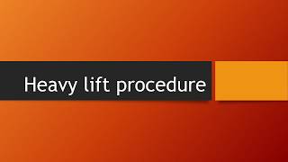 Heavy lift procedure on ships - Cargo work for mariners