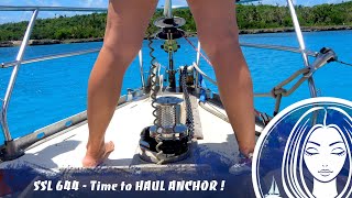 SSL644 ~ Time to HAUL ANCHOR !