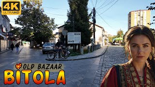 Bitola *WALK TOUR from Sirok Sokak to Old Bazaar* - Macedonia (2024) 【4K】 Прошетка низ БИТОЛА 🇲🇰