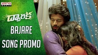 Bajare Song Promo || Dwaraka Movie || Vijay Devarakonda, Pooja Jhaveri || SaiKarthic