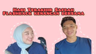 SAFWAN SEBAK DIHARI TERAKHIR SAFDAH :') #aifans  #safdah