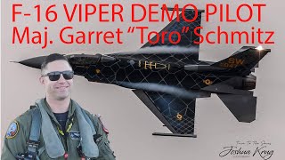 Logbook - Major Garret "Toro" Schmitz, F-16 Viper Demo Pilot
