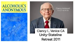 @AA100011 - Clancy I from Venice CA - The State of Our Unity-Stateline Retreat 2011