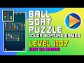 Ball Sort Puzzle - Color Sorting Games Level 1107 Walkthrough [89 Moves!]