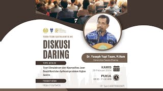 DISKUSI DARING TEORI SASTRA KRITIS #5 - Teori Simulakrum dan Hiperealitas Jean Baudrillard