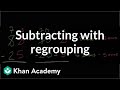 Subtracting with regrouping (borrowing) | Early Math | Khan Academy