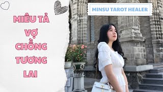 Chọn 1 tụ bài: Miêu tả vợ chồng tương lai👗🐛🦋🍀🌚 #minsutarot #tarot