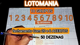 LOTOMANIA FECHAMENTO DE 10 GRUPOS |  COM 20 PONTOS e 0 ACERTOS | concurso 2727