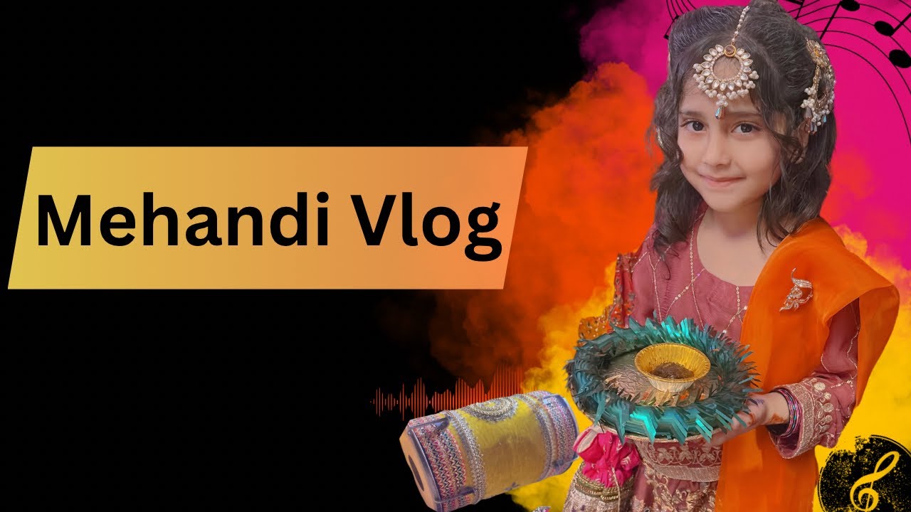 Mehandi Vlog Youtube
