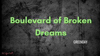 Boulevard of Broken Dreams - GREENDAY / Lyrics / Lirik Bahasa Indonesia