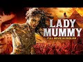 LADY MUMMY -  Hollywood English Movie | Priya Rai | Superhit Action Thriller Full Movie In English