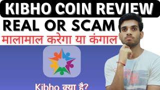 Kibho Coin Review | Scam Alert | Kexchange Reality | Kott | Kwatch | Kibho Coin