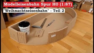 Modelleisenbahn Spur H0 / 1:87 - Weihnachtseisenbahn Teil 2  - Aufbau von Modul 1 ( Tutorial )