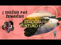 Žemaitijos regionas | | Etnografinės Tuktuko Kelionės | TuktukoTV
