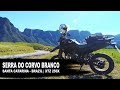 #168 | SERRA DO CORVO BRANCO - SC - BRAZIL | XTZ250X | MOTOVLOG