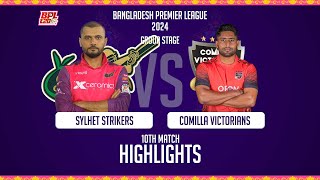 Sylhet Strikers vs Comilla Victorians || Highlights || 10th Match || Season 10 || BPL 2024