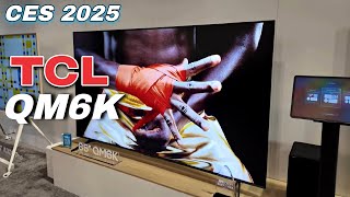 Next Gen TCL QM6K QD MINI LED IS AMAZING! CES 2025