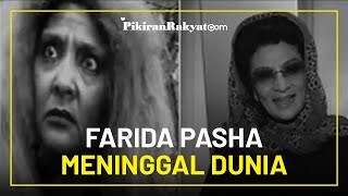 Innalillahi Wa Inna Ilaihi Rojiun, Farida Pasha Pemeran Mak Lampir Meninggal Dunia