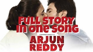Arjun reddy full movie in one song