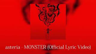 asteria - MONSTER (Official Lyric Video)