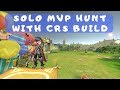 GX: Solo MVP Hunt with CRS Build