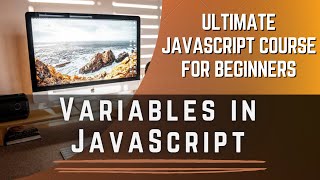 Variables in JavaScript | Ultimate JavaScript Course for Beginners in Hindi | Day02