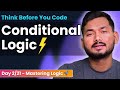 Build Conditional Logics Like a Pro 🔥| Day 2/21 of Problem Solving with JavaScript 🚀