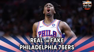Real or Fake: Philadelphia 76ers | Real Ones | Ringer NBA