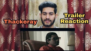 Thackeray | Official Trailer | Reaction | Nawazuddin Siddiqui, Amrita Rao | Ishan Sethi