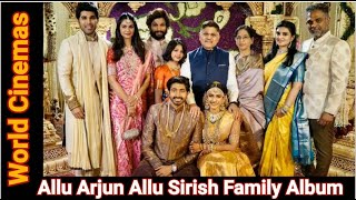 Allu Family Album | Allu Arjun & Allu Sirish Family | Cars | House | Childhood Photos | Kids