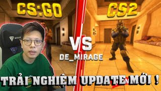 (Full Match) Trải Nghiệm Update mới của CS2 cùng Hoag, Dev