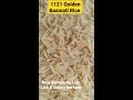 1121 golden sella basmati rice sample ke liye address drop karo comment box me . golden basmati