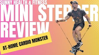 Sunny Health and Fitness Mini Stepper Review | Hype or Helpful?