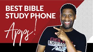 4 MUST HAVE Phone Apps for Quick and Easy Bible Study!!